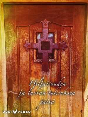 Kuvassa ovi, jossa on risti sekä tekstinä "Hiljaisuuden ja luovan rukouksen päivä". Alakulmassa on Uuden Verson logo.